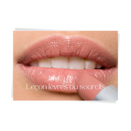 La leçon focus make up - Lèvres ou sourcils