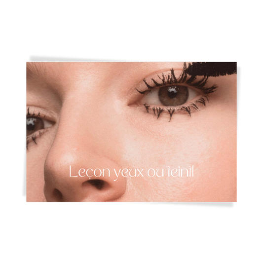 La leçon focus make up - Teint ou yeux